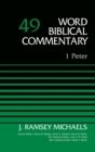 1 Peter, Volume 49 - Book