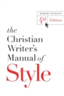 The Christian Writer's Manual of Style : 4th Edition - Book
