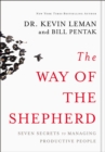 The Way of the Shepherd : Seven Secrets to Managing Productive People - eBook