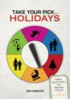 Take Your Pick: Holidays : Videos, Study Guides, and Message Outlines - Book
