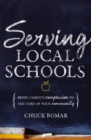 Serving Local Schools : Bring Christ's Compassion to the Core of Your Community - Book