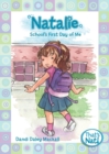 Natalie: School's First Day of Me - Book