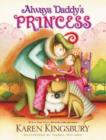 Always Daddy's Princess - Book