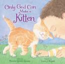 Only God Can Make a Kitten - Book
