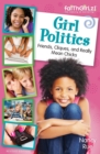 Girl Politics, Updated Edition : Friends, Cliques, and Really Mean Chicks - Book