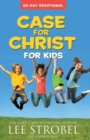 Case for Christ for Kids 90-Day Devotional - Book