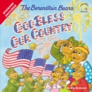 The Berenstain Bears God Bless Our Country - Book