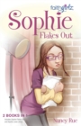 Sophie Flakes Out - Book