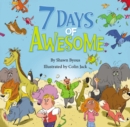 7 Days of Awesome : A Creation Tale - Book