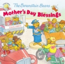 The Berenstain Bears Mother's Day Blessings - Book
