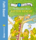The Berenstain Bears' Kitten Rescue : Level 1 - eBook