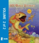 101 Bible Stories from Creation to Revelation, Vol. 2 - eBook