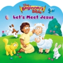 The Beginner's Bible Let's Meet Jesus - Book