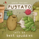 Pugtato, Let's Be Best Spuddies - Book