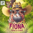 Fiona Helps a Friend - Book
