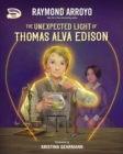 The Unexpected Light of Thomas Alva Edison - Book