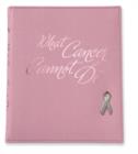 What Cancer Cannot Do Deluxe : Stories of Hope and Encouragement - Book
