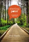 Starting Point Video Study : A Conversation About Faith - Book