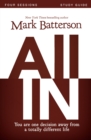 All In Bible Study Guide : You Are One Decision Away From a Totally Different Life - eBook