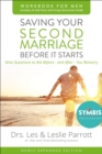 Saving Your Second Marriage Before It Starts Workbook for Men Updated : Nine Questions to Ask Before---and After---You Remarry - eBook