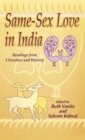Same-Sex Love in India : Readings from Literature and History - Book