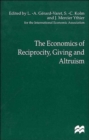 The Economics of Reciprocity, Giving and Altruism - Book