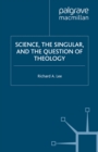 Science, the Singular, and the Question of Theology - eBook