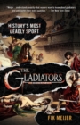 The Gladiators : History's Most Deadly Sport - Book