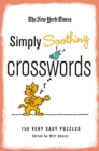 New York Times Simply Soothing Crosswords - Book