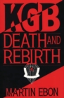 KGB : Death and Rebirth - eBook