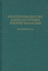 Nineteenth-Century American Women Theatre Managers - eBook