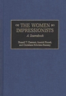 The Women Impressionists : A Sourcebook - eBook