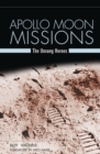 Apollo Moon Missions : The Unsung Heroes - eBook