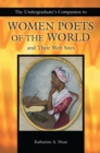 The Undergraduate's Companion to Women Poets of the World and Their Web Sites - eBook