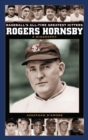 Rogers Hornsby : A Biography - eBook
