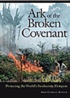 Ark of the Broken Covenant : Protecting the World's Biodiversity Hotspots - eBook