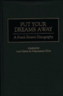 Put Your Dreams Away : A Frank Sinatra Discography - eBook