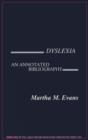 Dyslexia : An Annotated Bibliography - Book