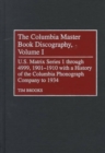 The Columbia Master Book Discography : U.S. Matrix Series 1 through 4999 [4 volumes] - Book