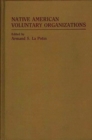 Native American Voluntary Organizations - Book