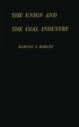 The Union and the Coal Industry. - Book