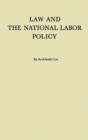 Law and the National Labor Policy - Book