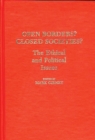 Open Borders? Closed Societies? : The Ethical and Political Issues - Book