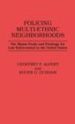 Policing Multi-Ethnic Neighborhoods : The Miami Study and Findings for Law Enforcement in the United States - Book