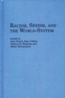 Racism, Sexism, and the World-System - Book