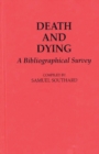 Death and Dying : A Bibliographical Survey - Book