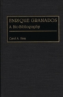 Enrique Granados : A Bio-bibliography - Book