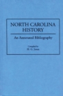 North Carolina History : An Annotated Bibliography - Book