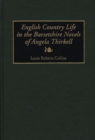 English Country Life in the Barsetshire Novels of Angela Thirkell - Book