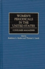 Women's Periodicals in the United States : Consumer Magazines - Book